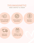 The image is a collage of six circular images, each highlighting different features of a product or service. The images include icons representing 100% lifetime guarantee, high-quality materials, budget-friendly, next day shipping, and perfect for custom gifts. The text above the images reads "TIEMAGNETIC HAND-CRAFTED TO ORDER!", indicating that the product is hand-crafted and ready for order.