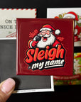 Sleigh My Name Magnet